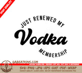 Just Renewed My Vodka Membership SVG Tote Bag Design SVG
